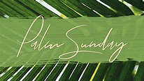 Palm Sunday: April 5, 2020 - St. John's Lutheran Church