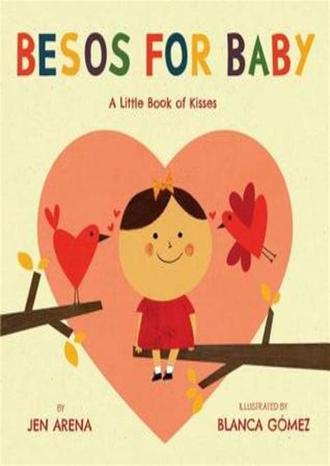 Download In Pdf Besos For Baby A Little Book Of Kisses Pdf Bo