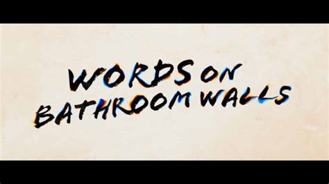 Words On Bathroom Walls (2020) - Review/ Summary (with Spoilers)