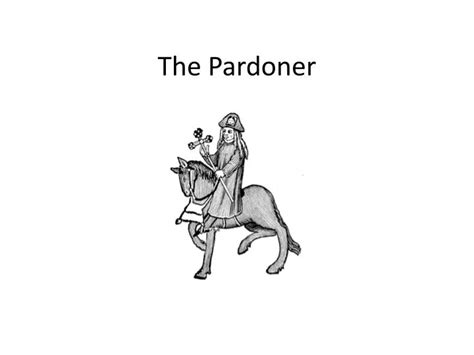 Ppt The Pardoner Powerpoint Presentation Free Download Id1945153