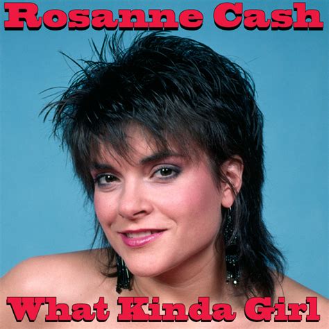 Albums That Should Exist Rosanne Cash What Kinda Girl Various