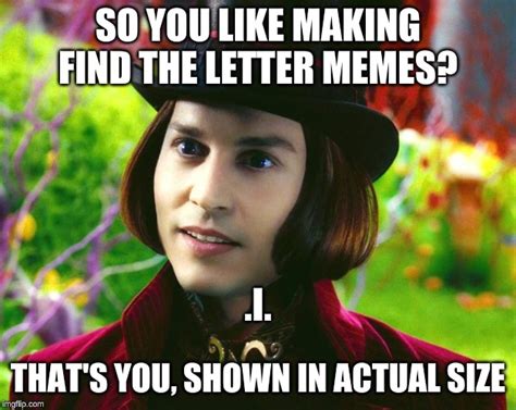 Condescending Willy Wonka Meme