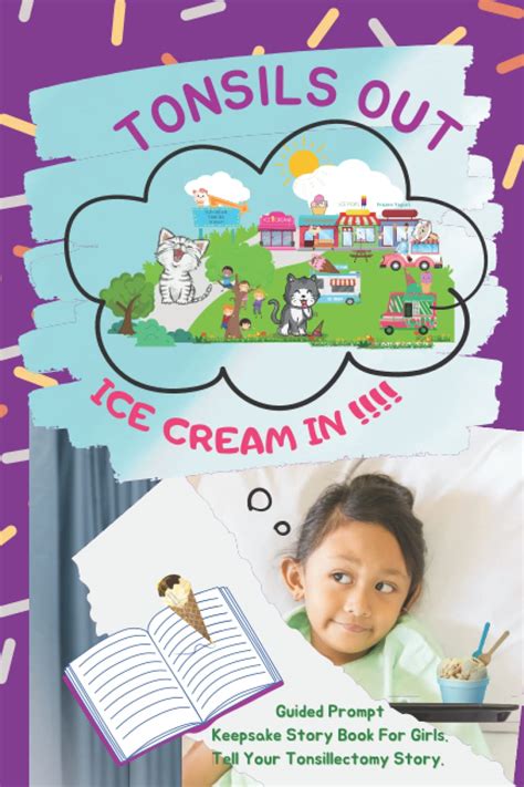 Tonsils Out Ice Cream In Guided Prompt Keepsake Story Book For Girls