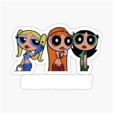 Aesthetic Sticker Pack Power Puff Girls The Powerpuff Girls Line Sticker Powerpuff Girls