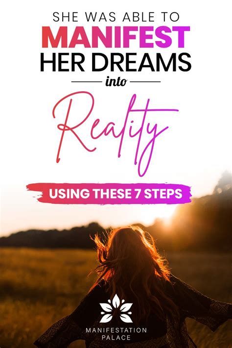 She Was Able To Manifest Her Dreams Into Reality Using These 7 Steps