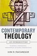 Contemporary Theology: An Introduction | Zondervan Academic