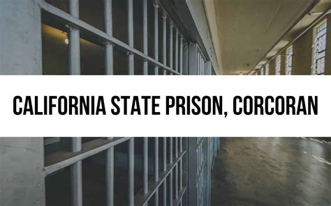 California State Prison Corcoran Life Inside Max Security