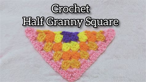 Crochet Half Granny Square Youtube