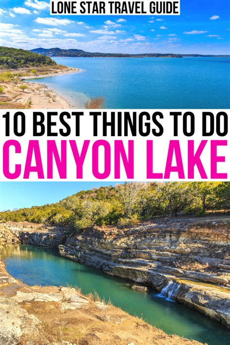 Best Things To Do In Canyon Lake Lone Star Travel Guide Canyon