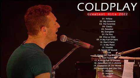 Coldplay Greatest Hits Playlist 2022 The Best Of Coldplay Playlist
