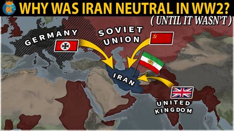 Why Was Iran Neutral In Ww2 Youtube