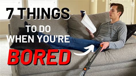 7 Things To Do When Youre Bored At Home During Quarantine Stay