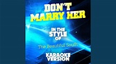 Don't Marry Her (In the Style of the Beautiful South) (Karaoke Version ...