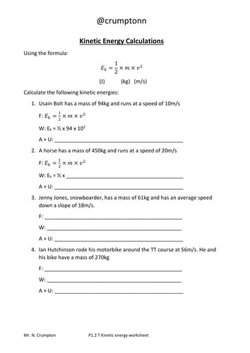 Kinetic energy (ke) is energy associated with motion. Motion and energy calculations worksheets by ncrumpton ...