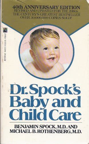 Dr Spocks Baby And Child Care By Benjamin Spock Md Excellent