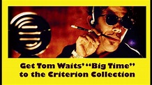 Big Time - Tom Waits - YouTube