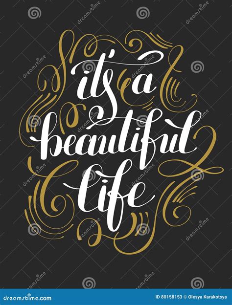 Its A Beautiful Life Positive Hand Lettering Typography Poster Stock