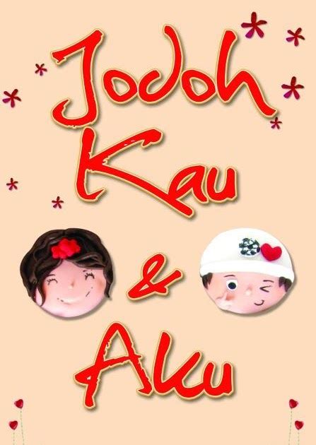 Lafazkan kalimah cintamu episode 18. The Journey --- the reborn: Novel Review: Jodoh Kau & Aku