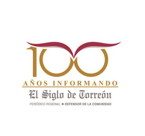 Eligen Logotipo Del Centenario De El Siglo De Torreón