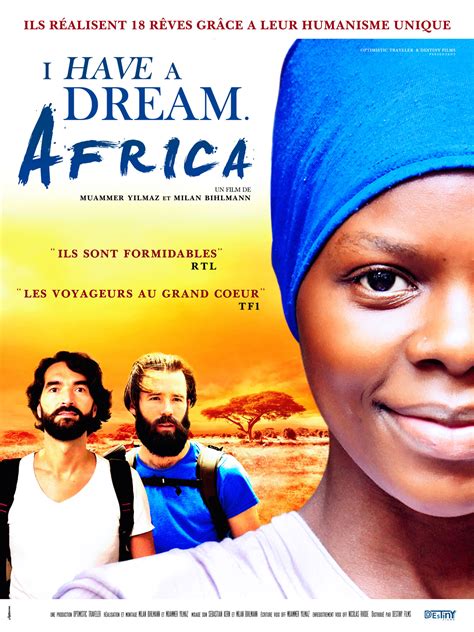 I Have A Dream Africa Film 2017 Allociné