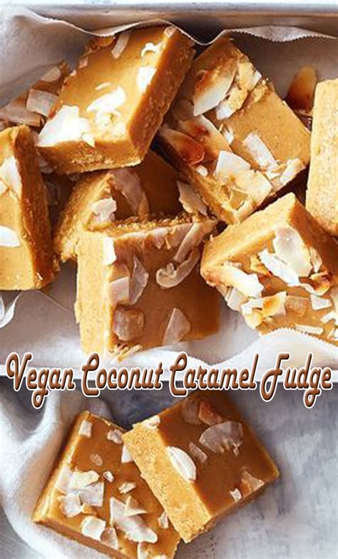Vegan Coconut Caramel Fudge