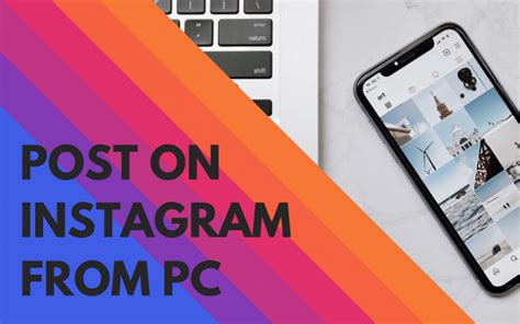 4 Ways How To Post On Instagram From Pc User Guide 2023