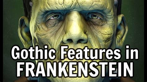 Gothic Features In Frankenstein Chapter 5 Youtube