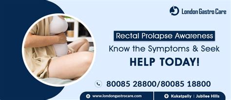 Rectal Prolapse Awareness Know The Symptoms And Seek Help Today