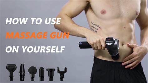How To Use Massage Gun On Yourself The Heads Or Applications How To