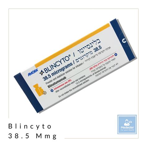 ข้อมูลกลุ่มตัวยา Blincyto Blinatumomab