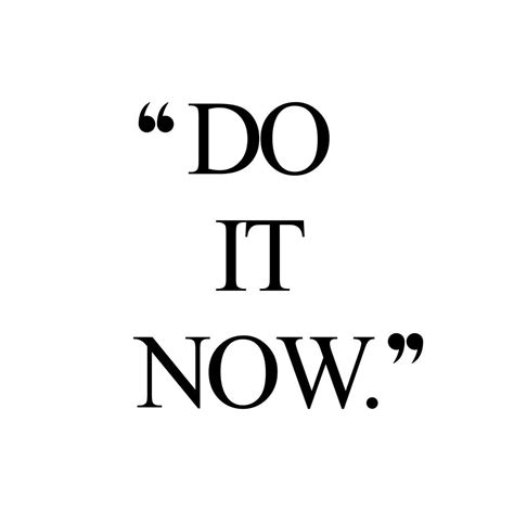 Do It Now Inspirational Wellness And Exercise Quote In 2021 Stay