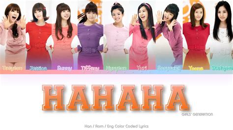 Girls’ Generation 소녀시대 Hahaha Color Coded Lyrics Han Rom Eng Youtube