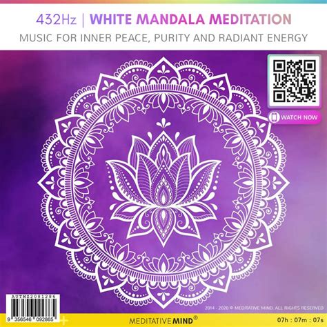 432hz White Mandala Meditation Music For Inner Peace Purity And