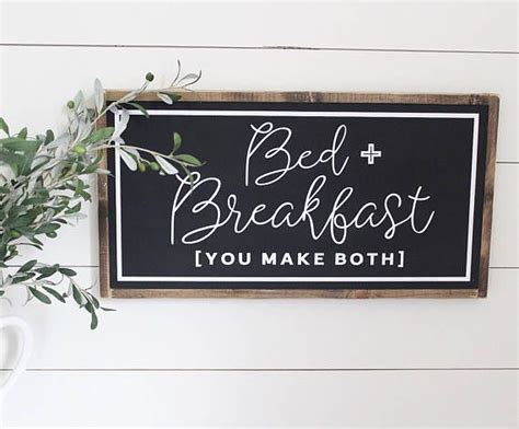 Bed And Breakfast Sign You Make Both Bed And Breakfast Budget