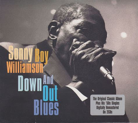 Sonny Boy Williamson Down And Out Blues 2010 Cd Discogs