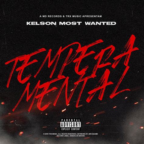 From the album hard rap beats. BAIXAR MP3 || KELSON MOST WANTED - TEMPERAMENTAL (PROD ...