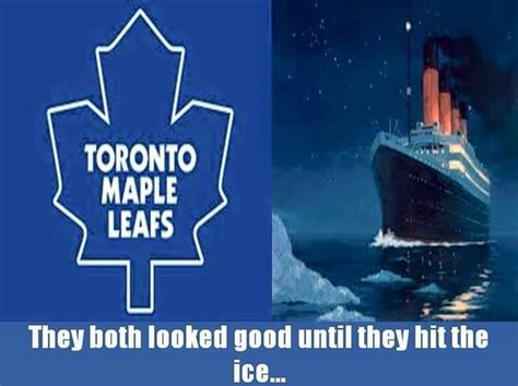 37 Best Funny Toronto Maple Leafs Insults Images On Pinterest Toronto