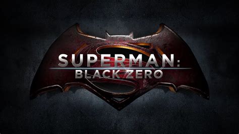 Superman Black Zero Trailer Youtube