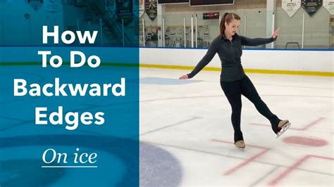 How To Do Backward Edges On Ice Learn To Figure Skate Youtube