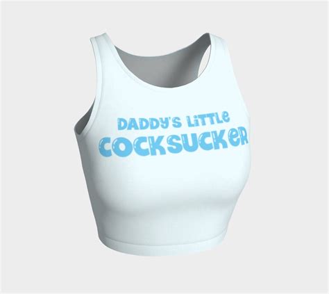 Daddys Little Cocksucker Tight Crop Top For Sex Submissive Etsy
