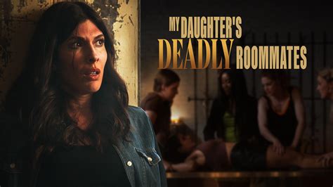 Watch My Daughters Deadly Roommates Streaming Online On Philo Free Trial