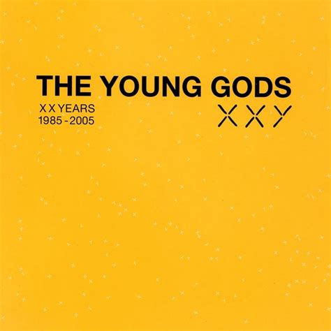 Xxy Compilations Cover The Young Gods