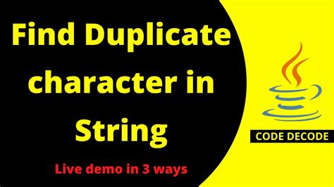 Program To Find Duplicate Character In A String Coding Interview Question And Answer Code