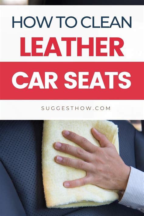 How To Clean Leather Car Seats In 5 Simple Steps Cleaning Leather Car