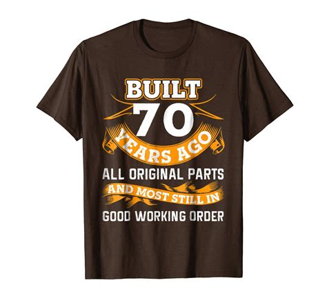 Brother Shirts Funny 70th Birthday Shirts 70 Years Old Ts Men T