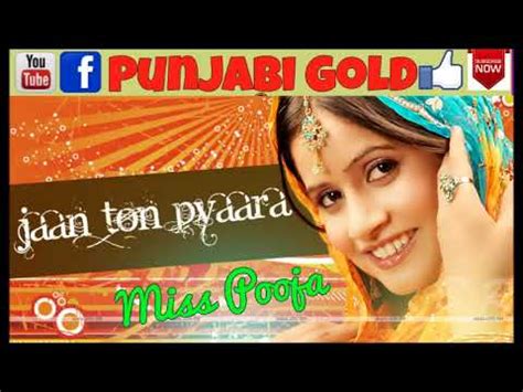 Best Of Miss Pooja Punjabi Song Jaan Ton Pyaara Youtube