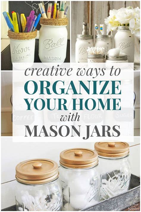 Organize Your Home In Style With These Easy Diy Mason Jar Storage Ideas