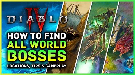 Diablo 4 How To Find All World Bosses All Locations Tips Timer Info