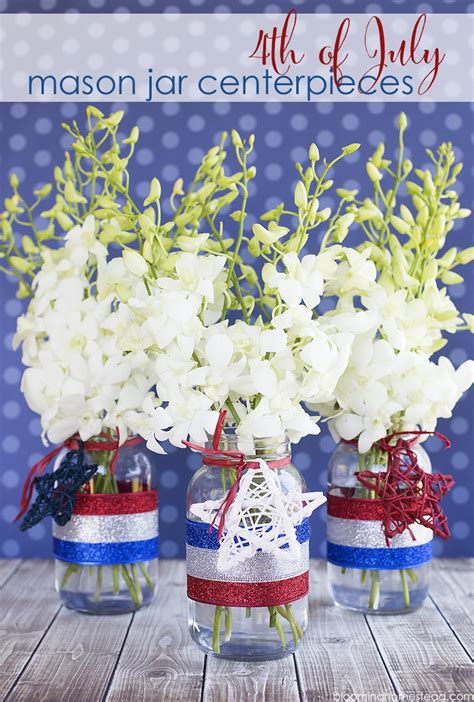 Patriotic Mason Jar Centerpiece Blooming Homestead