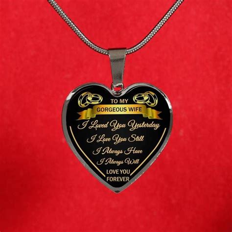 Maybe you would like to learn more about one of these? To My Gorgeous Wife I Love Husband Luxury Necklace ...